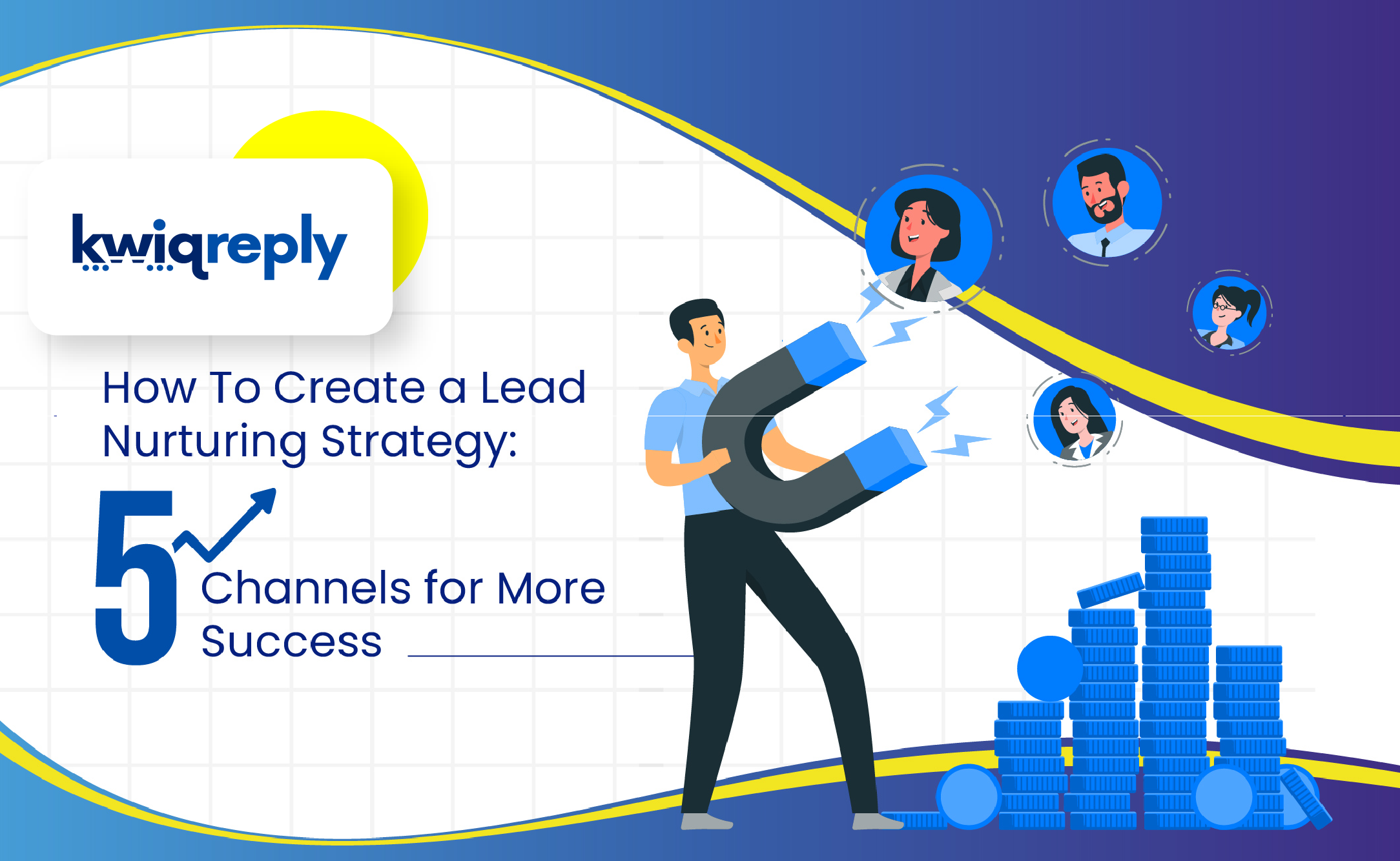 5 channels to create a lead nurturing strategy for business