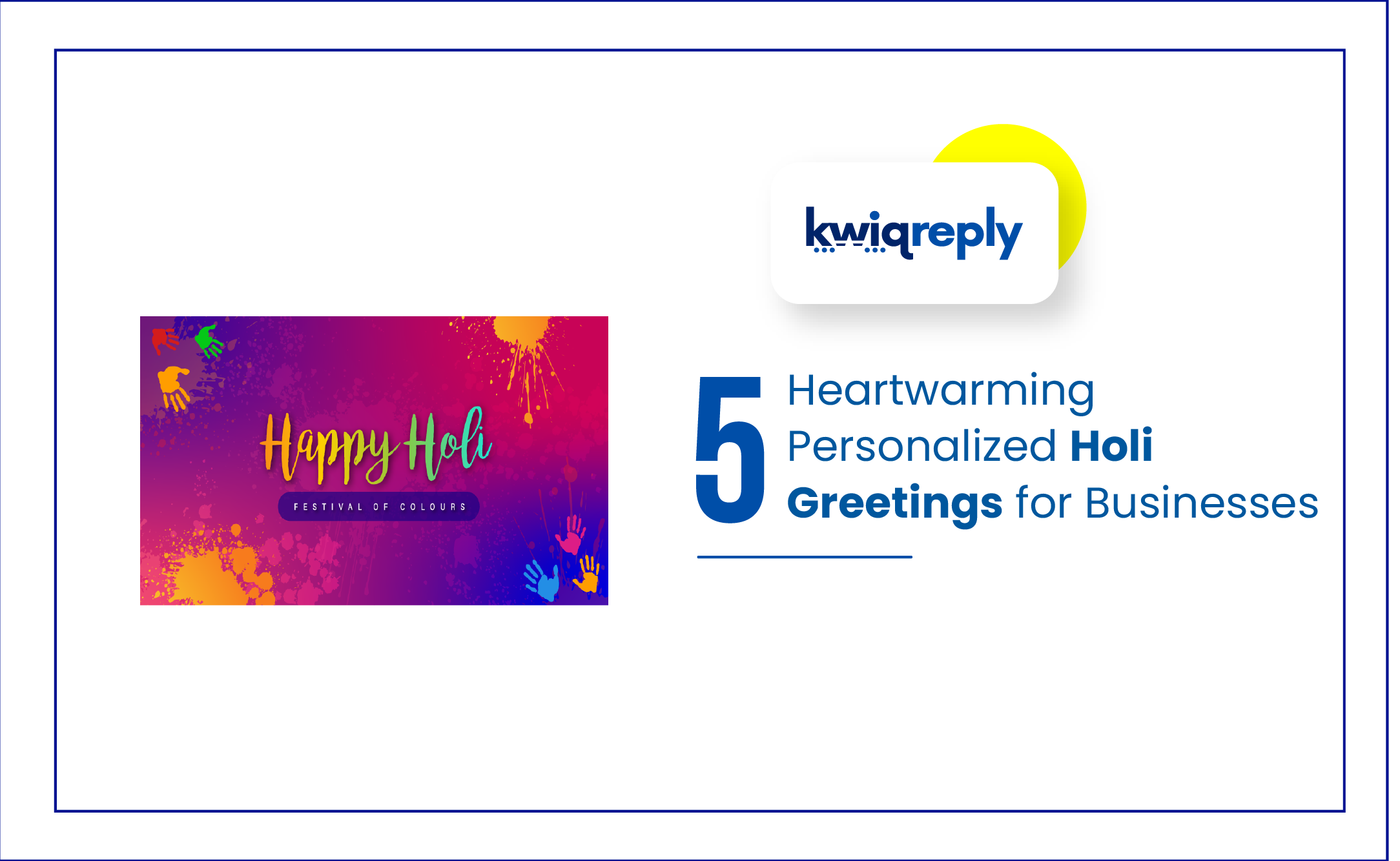 5 Heartwarming Personalized Holi Greetings for Businesses