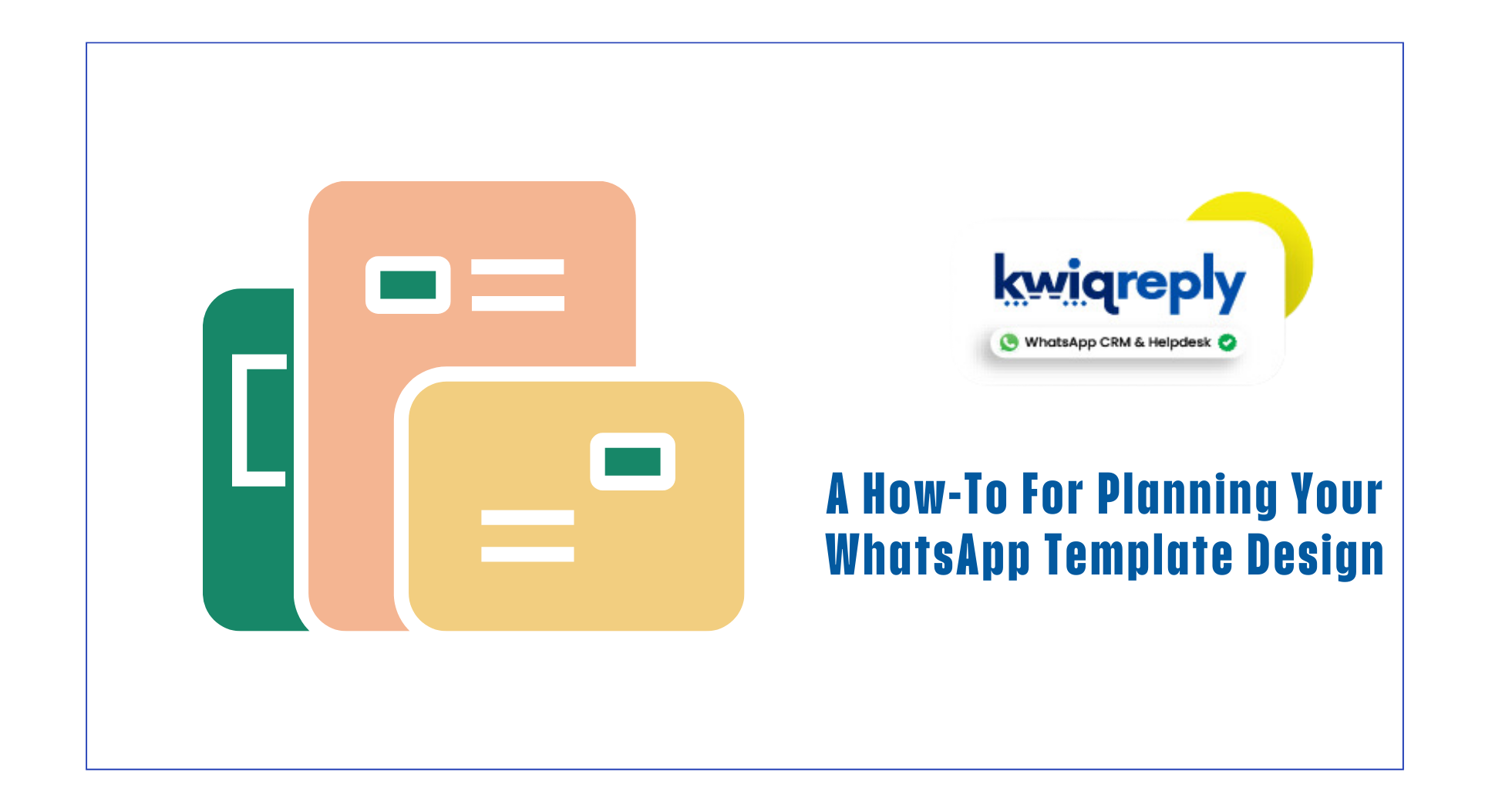 A How-To For Planning Your WhatsApp Template Design