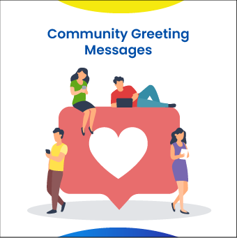 Community Greeting Messages