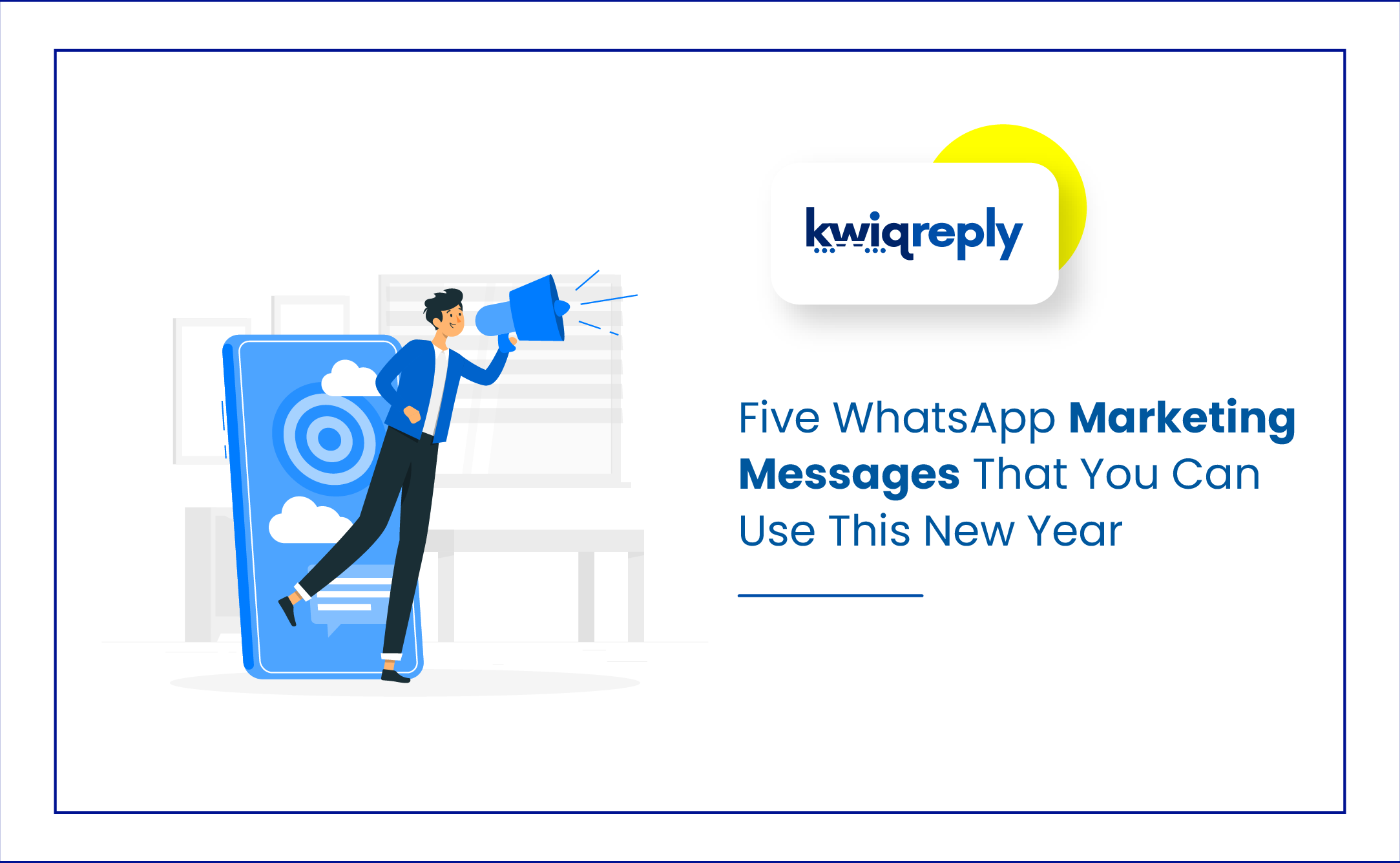 Five WhatsApp Marketing Messages That You Can Use This New Year