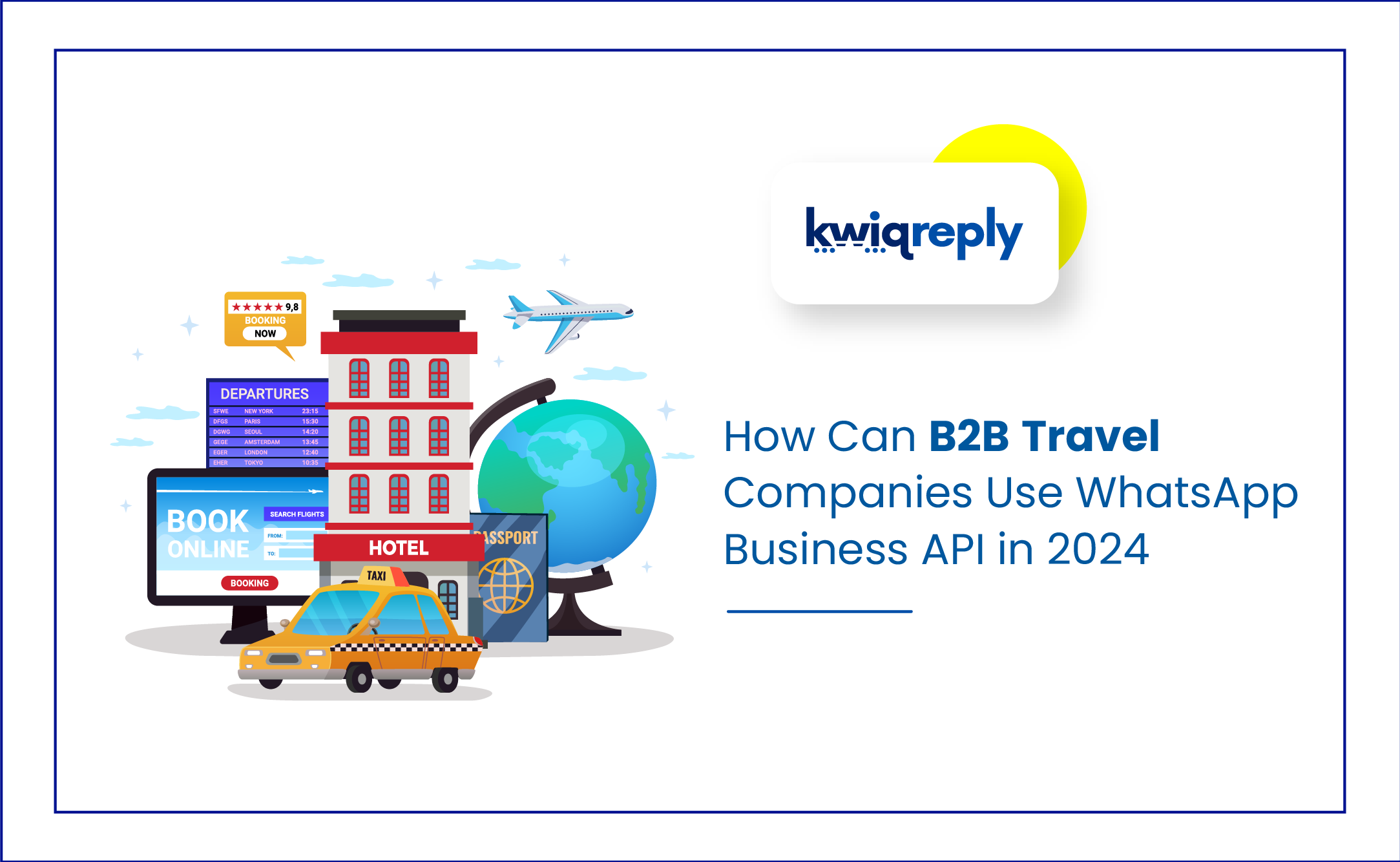 How Can B2B Travel Companies Use WhatsApp Business API in 2024