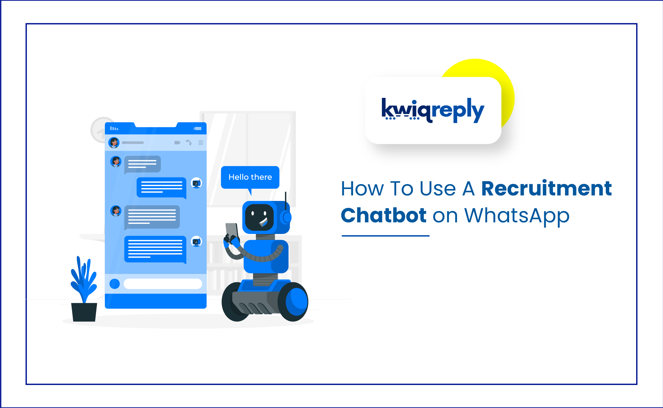  How To Use A Recruitment Chatbot on WhatsApp