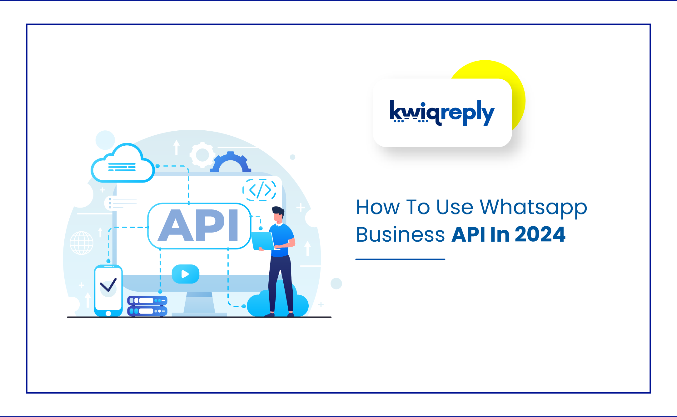 How to use WhatsApp Business API in 2024