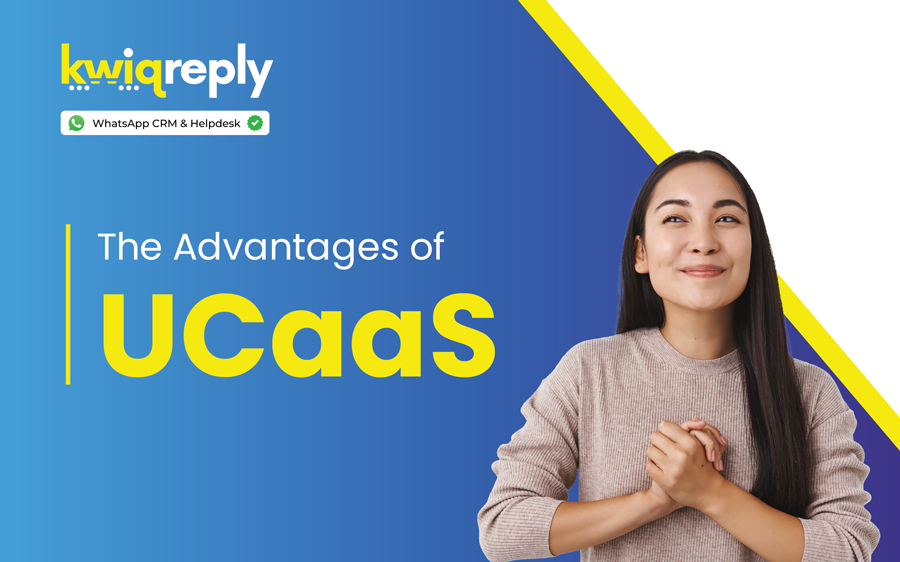 The Advantages of UCaaS