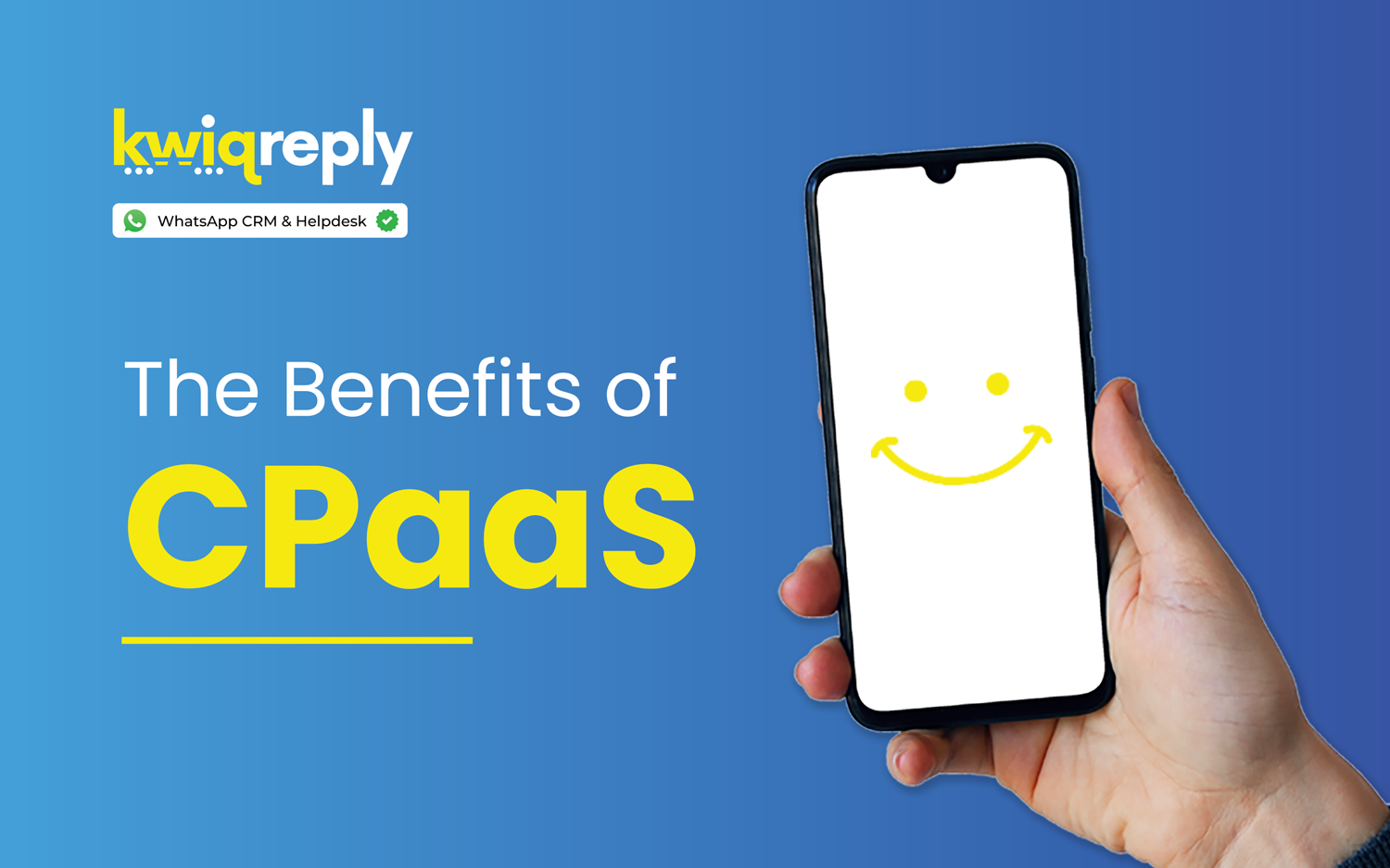 The Benefits of CPaaS