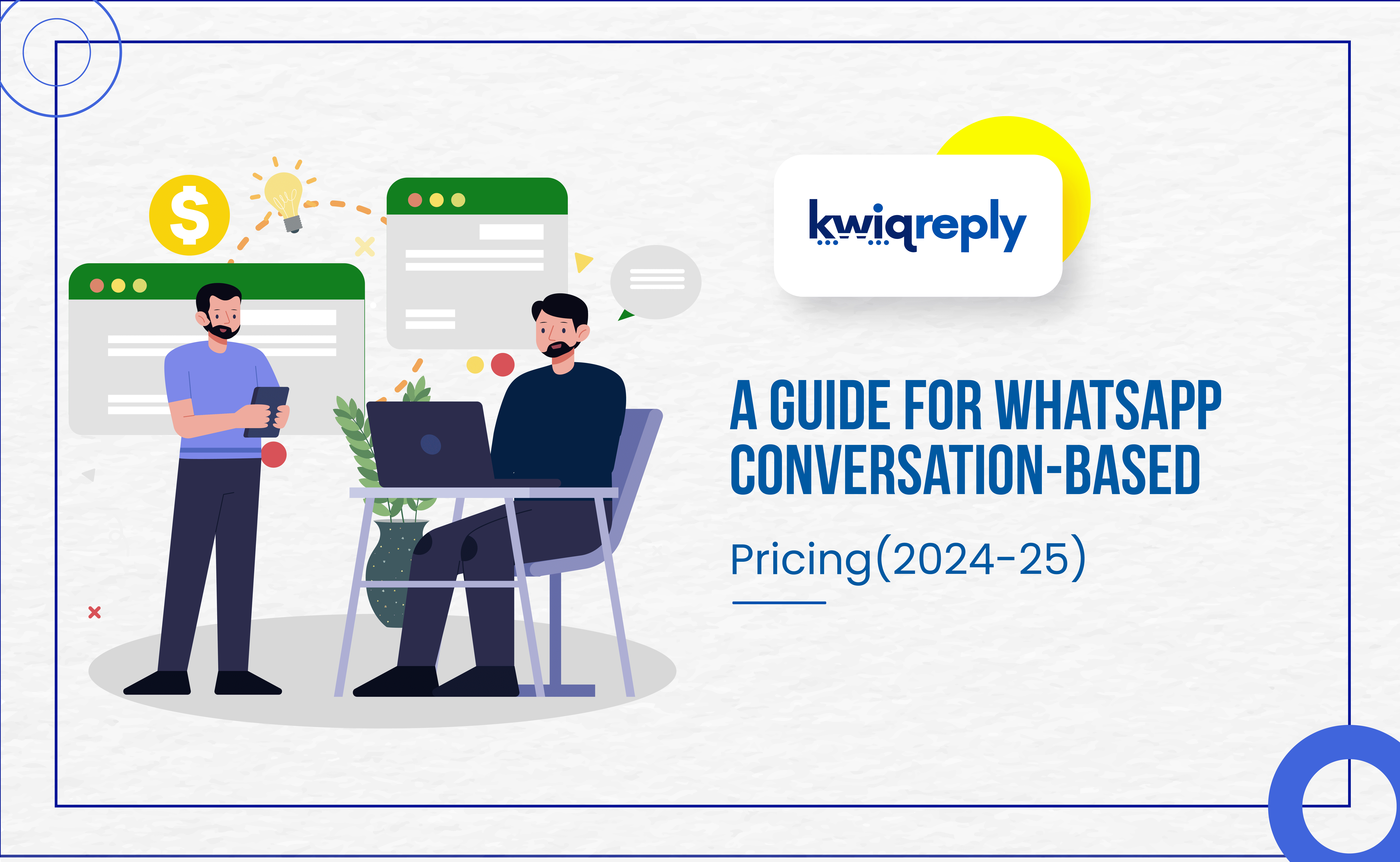 A Guide for WhatsApp Conversation-Based Pricing(2024-25)