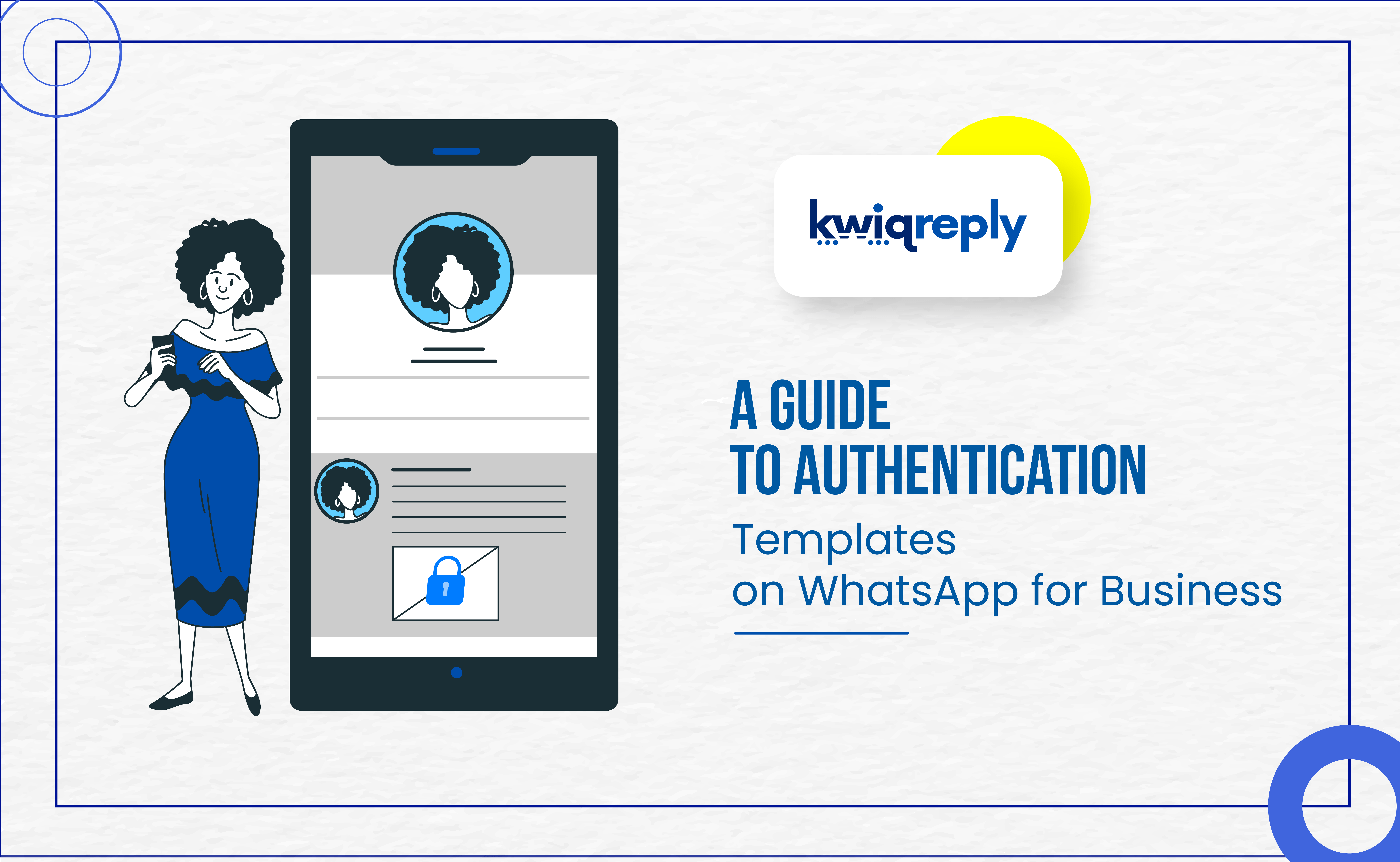 A Guide to Authentication Templates on WhatsApp for Business