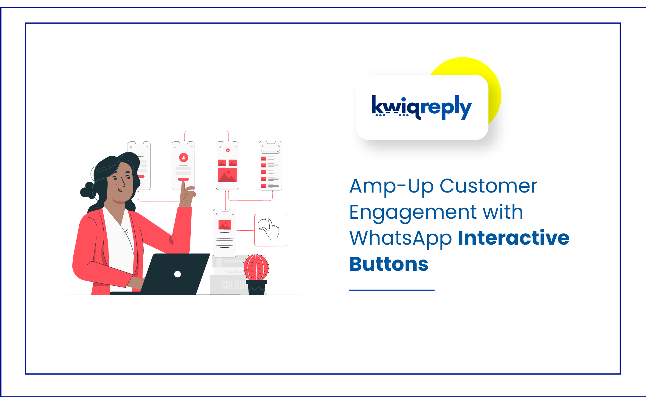 Amp-Up Customer Engagement with WhatsApp Interactive Buttons