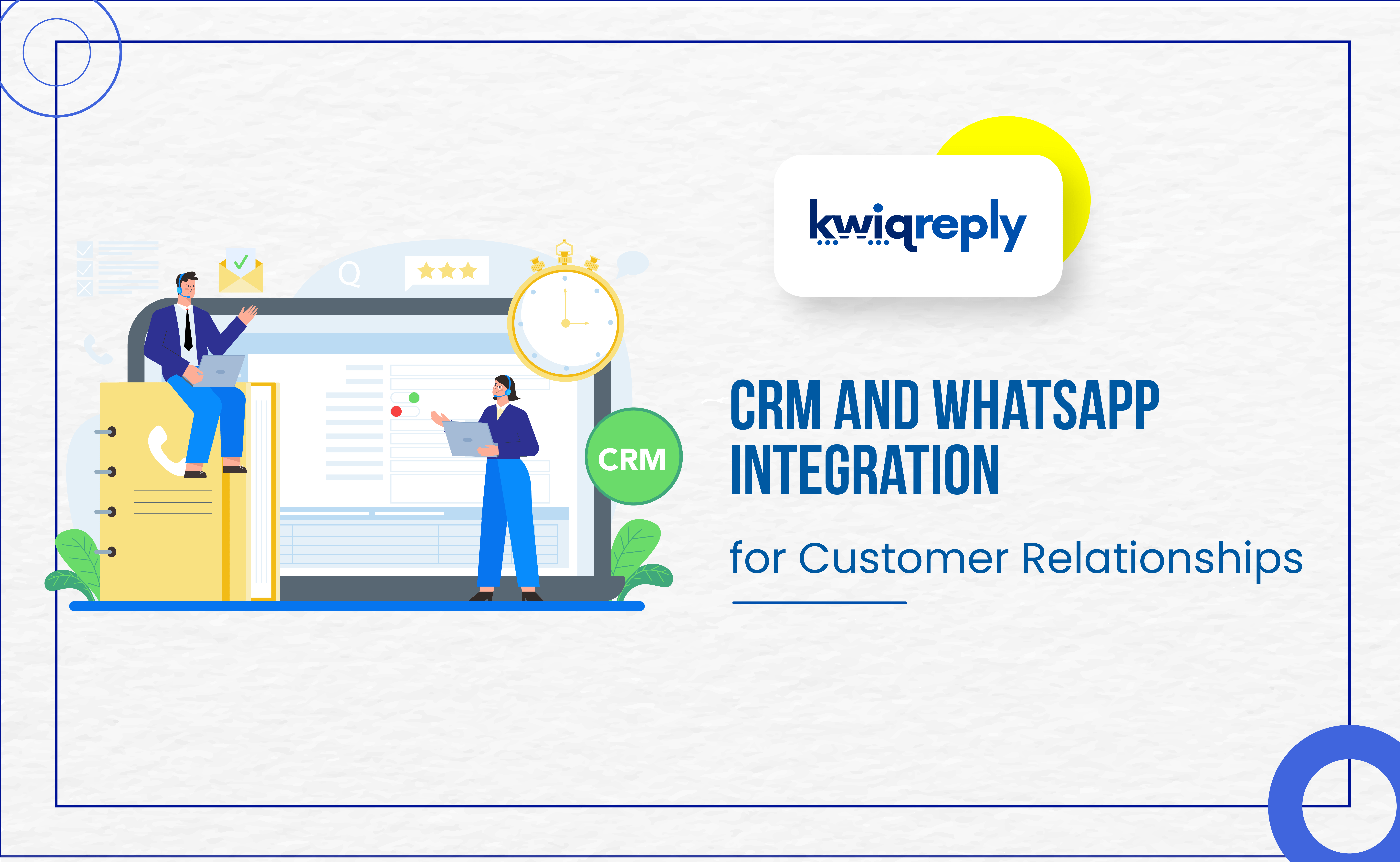 CRM and WhatsApp Integration for Customer Relationships