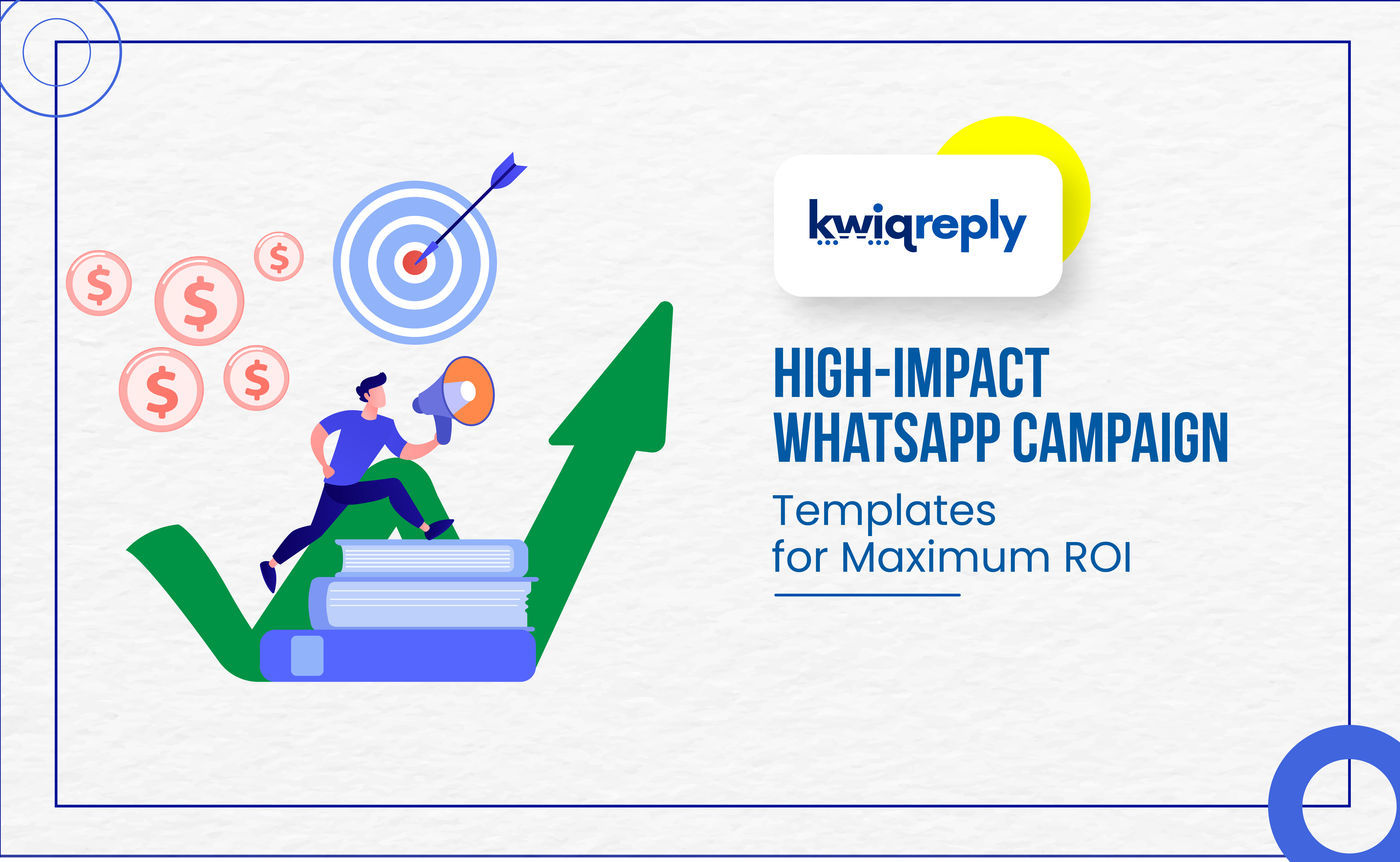 High-Impact WhatsApp Campaign Templates for ROI