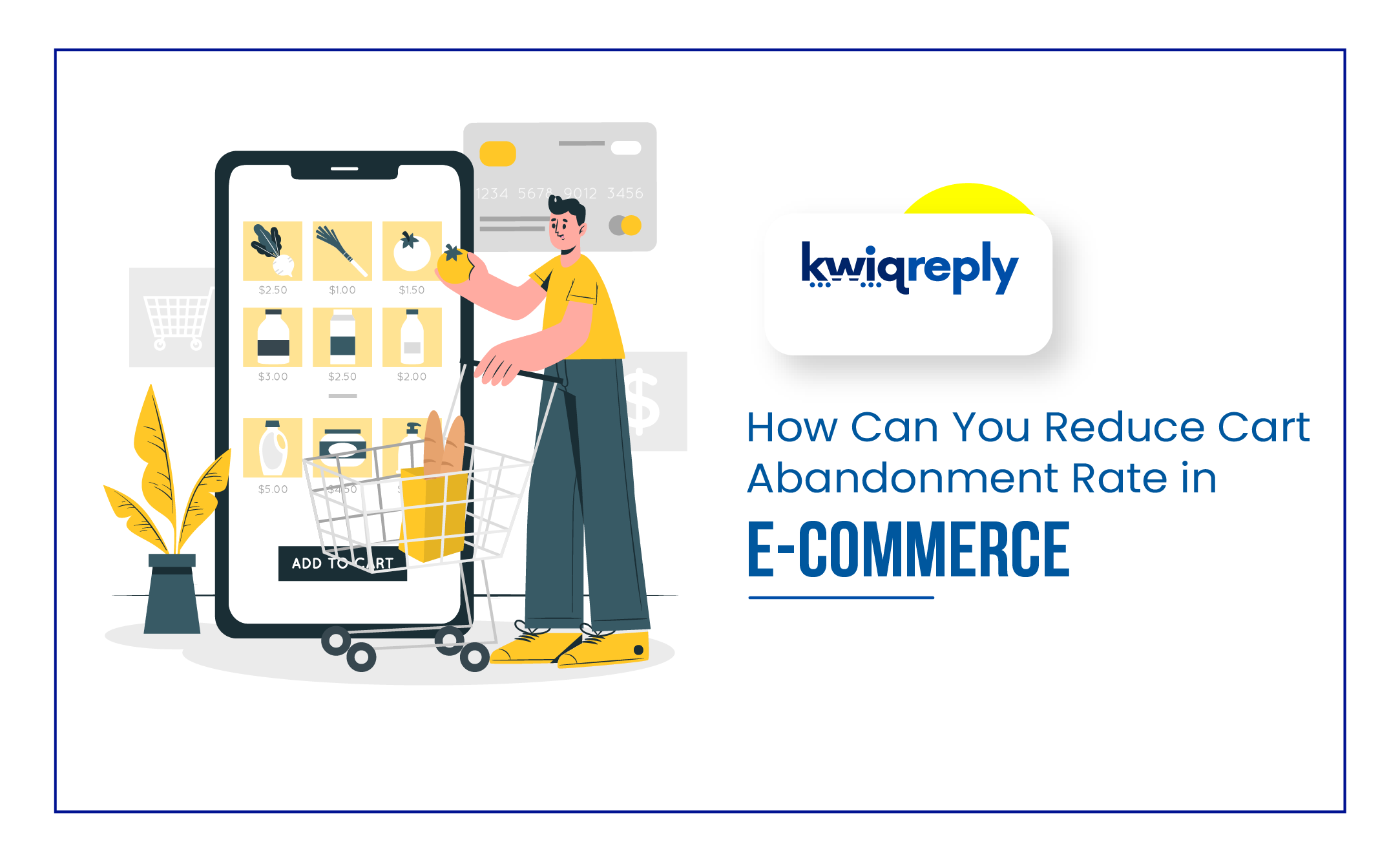 How Can You Reduce Cart Abandonment Rate in E-Commerce