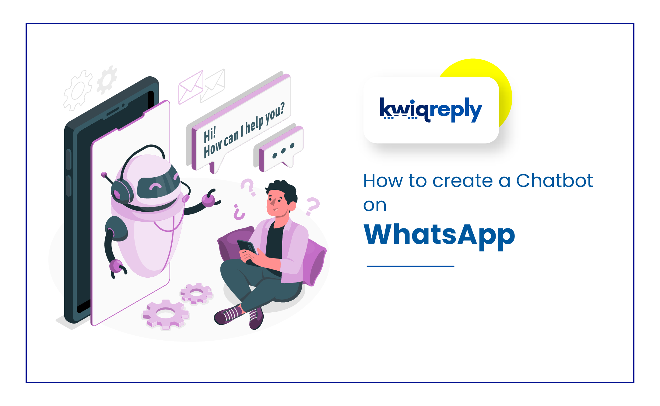 How to create a Chatbot on WhatsApp