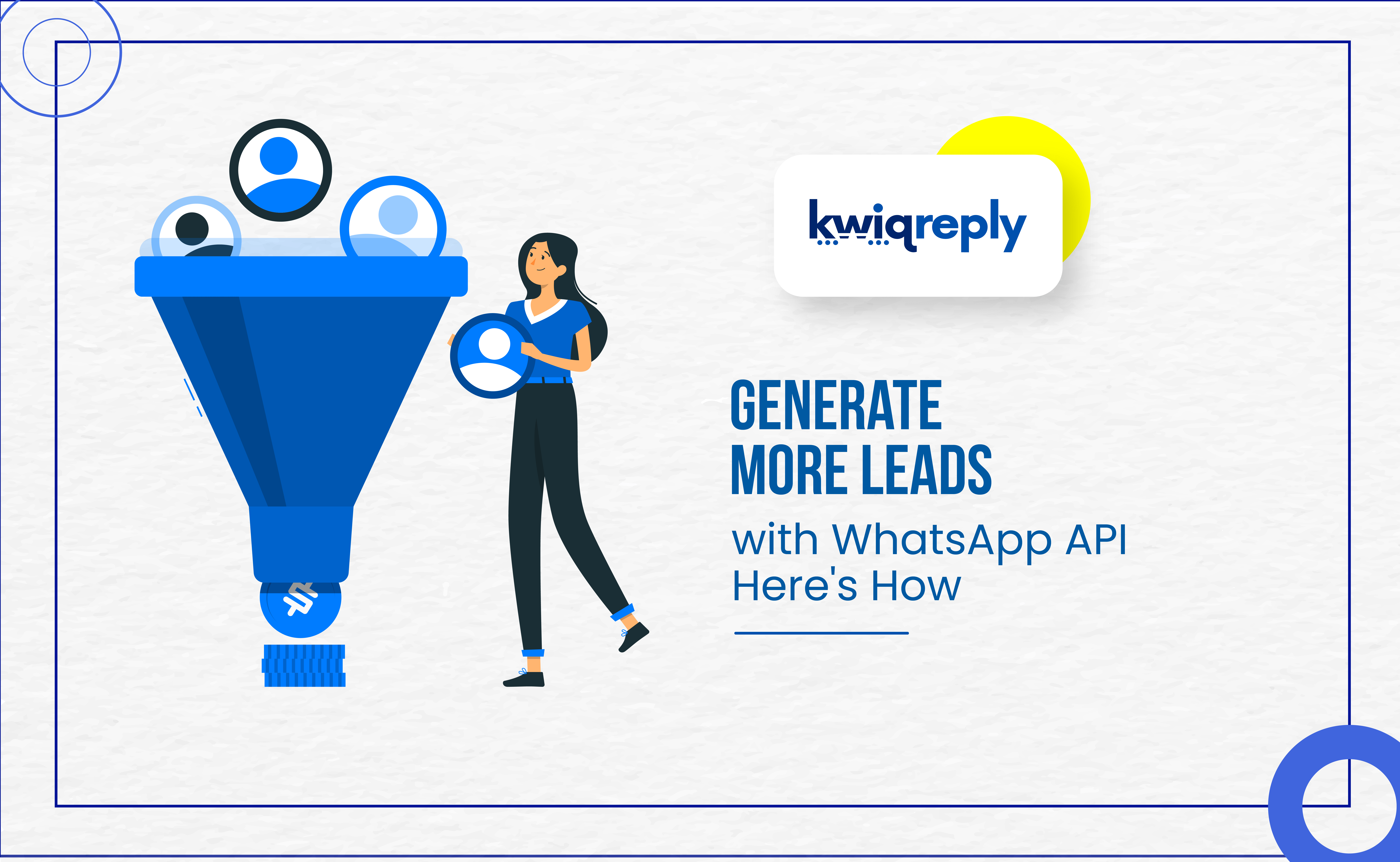 How to Generate More Leads with WhatsApp API