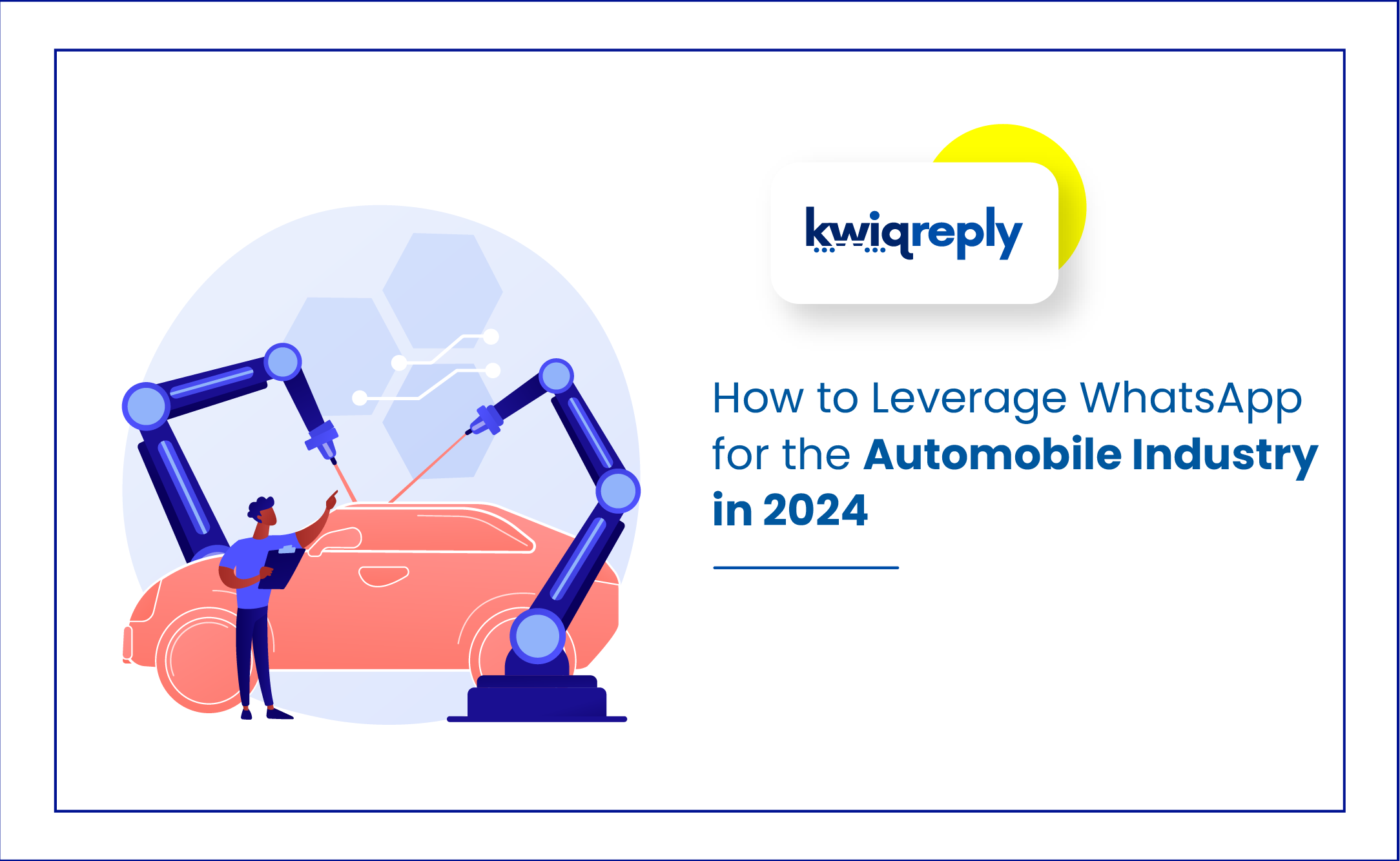  How to Leverage WhatsApp for the Automobile Industry in 2024