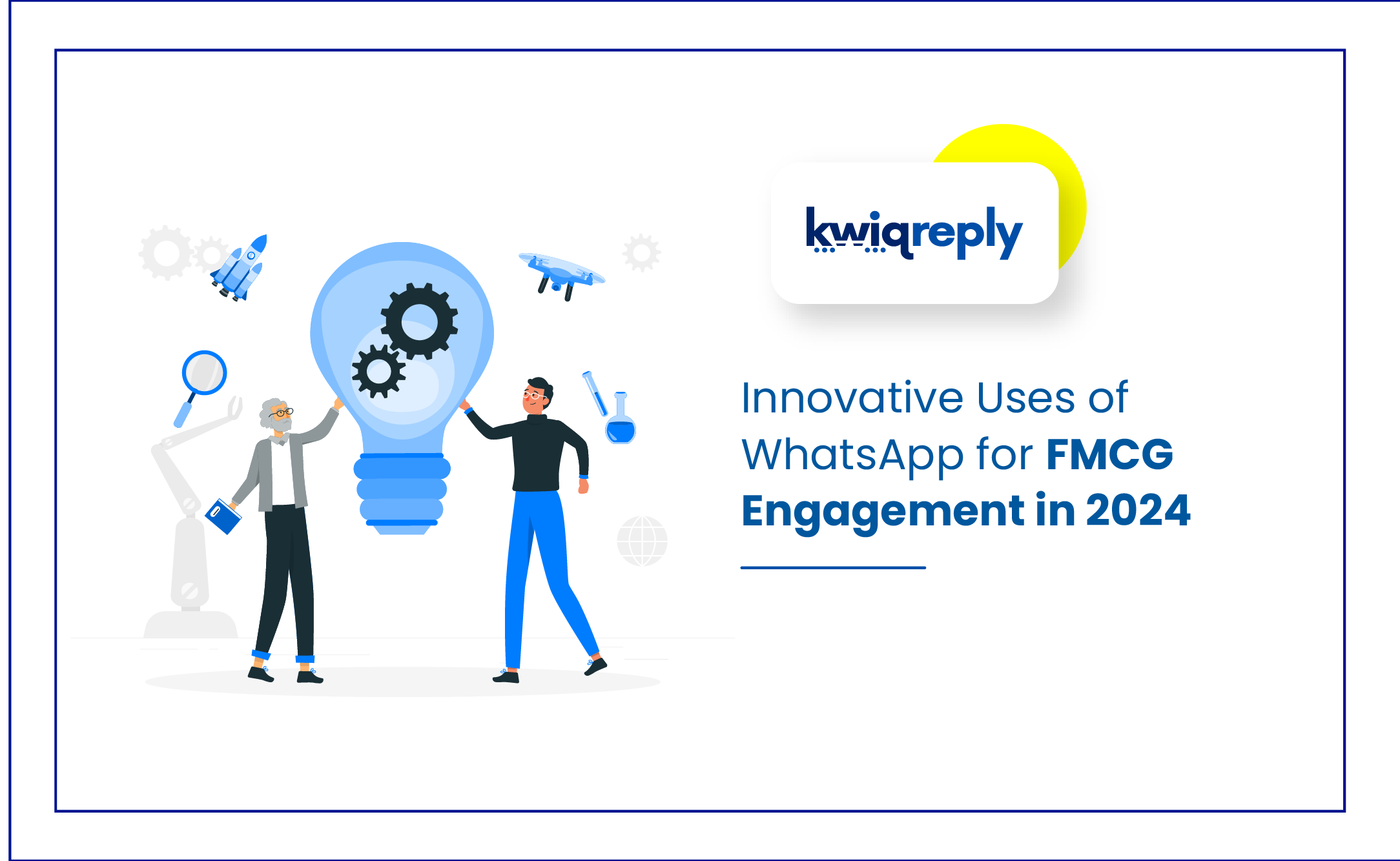  Innovative Uses of WhatsApp for FMCG Engagement in 2024