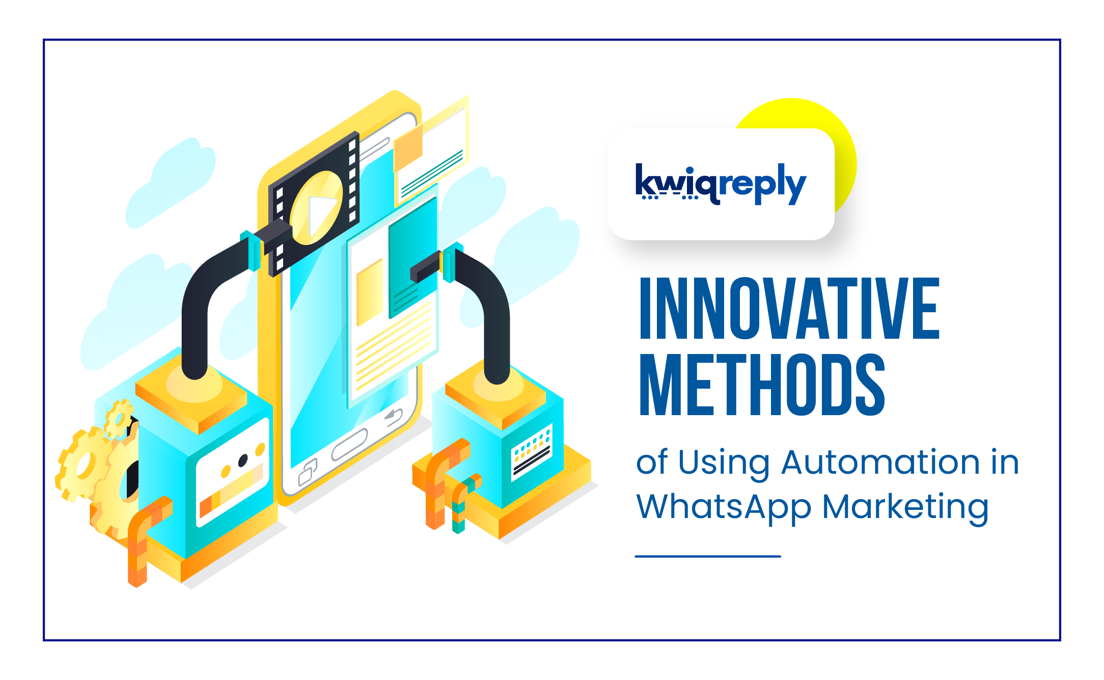 Innovative Methods of Using Automation in WhatsApp Marketing