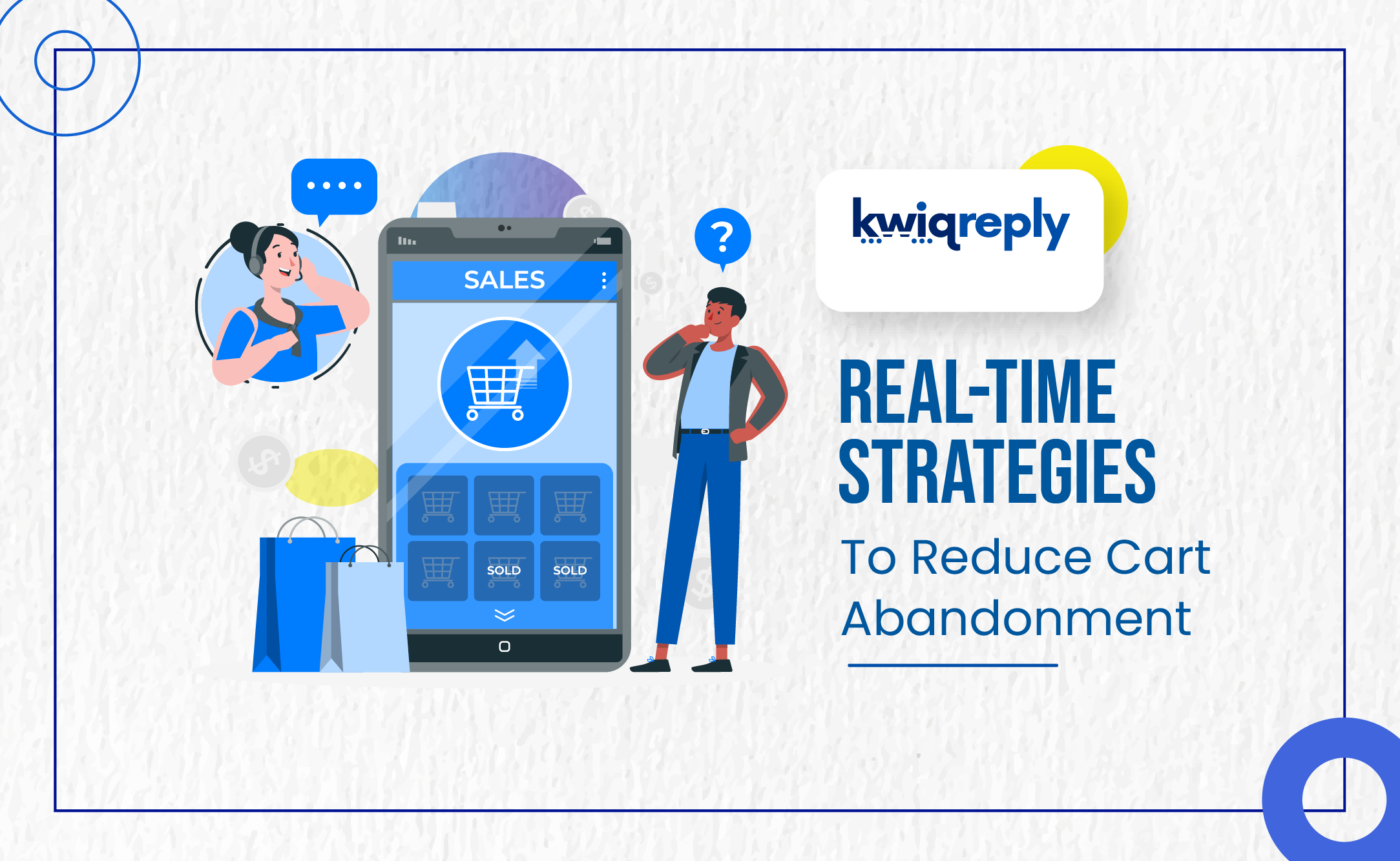 Real-Time Strategies to Reduce Cart Abandonment