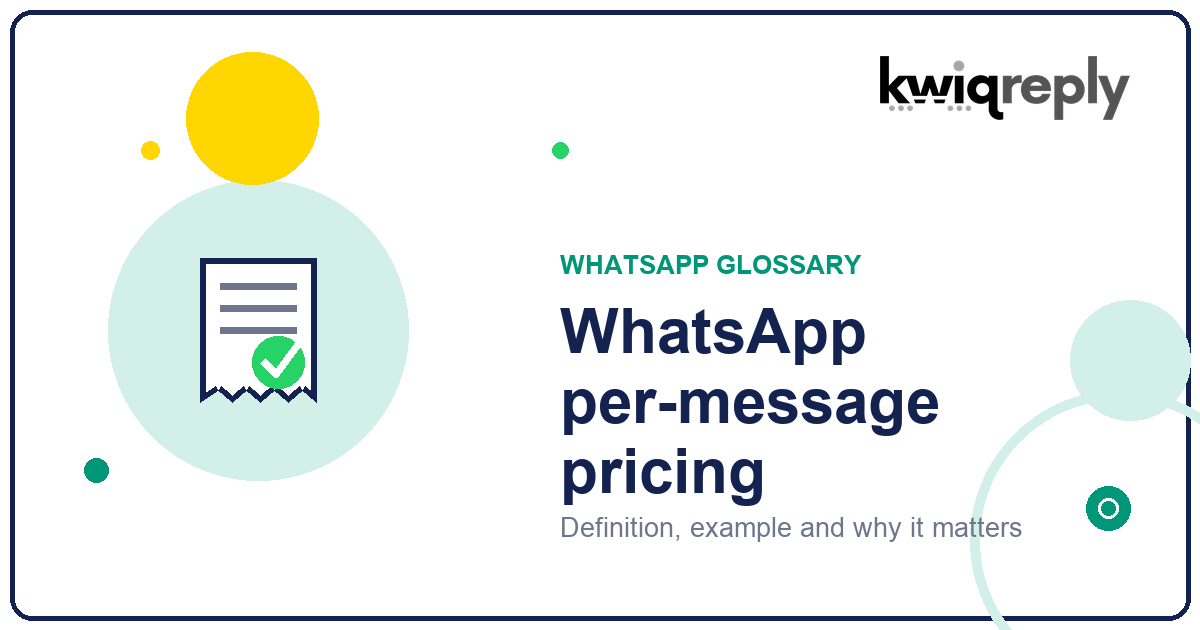 What is WhatsApp per-message pricing?