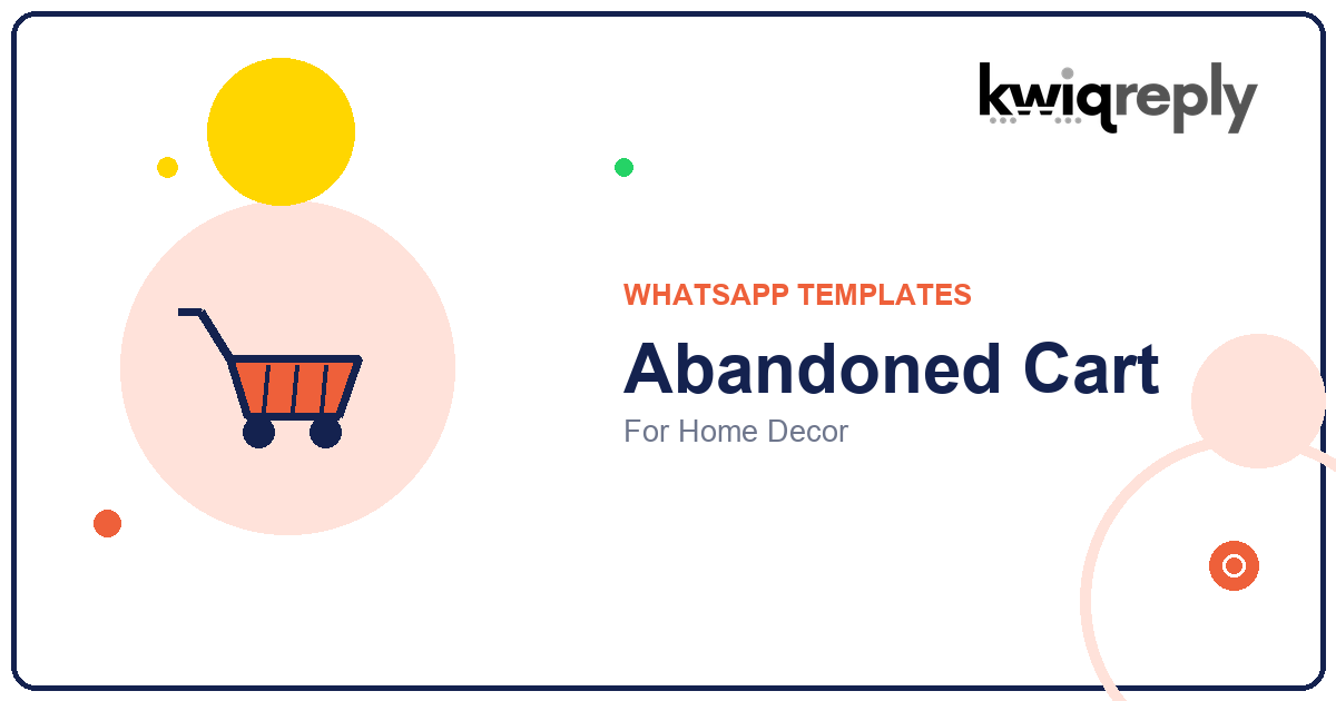 WhatsApp Abandoned Cart Templates for Home Decor (6 Examples)