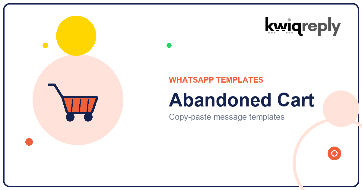 WhatsApp Abandoned Cart Templates (10 to Recover Sales)