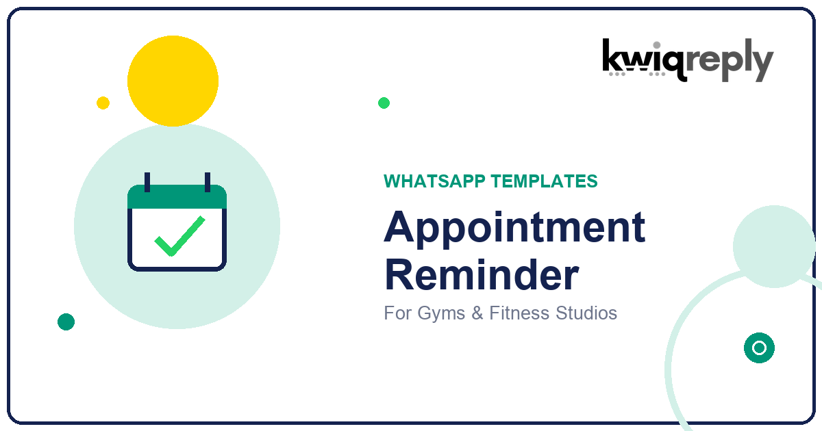 WhatsApp Appointment Reminder Templates for Gyms & Fitness Studios (6 Examples)