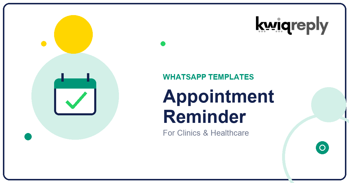 WhatsApp Appointment Reminder Templates for Clinics & Healthcare (6 Examples)