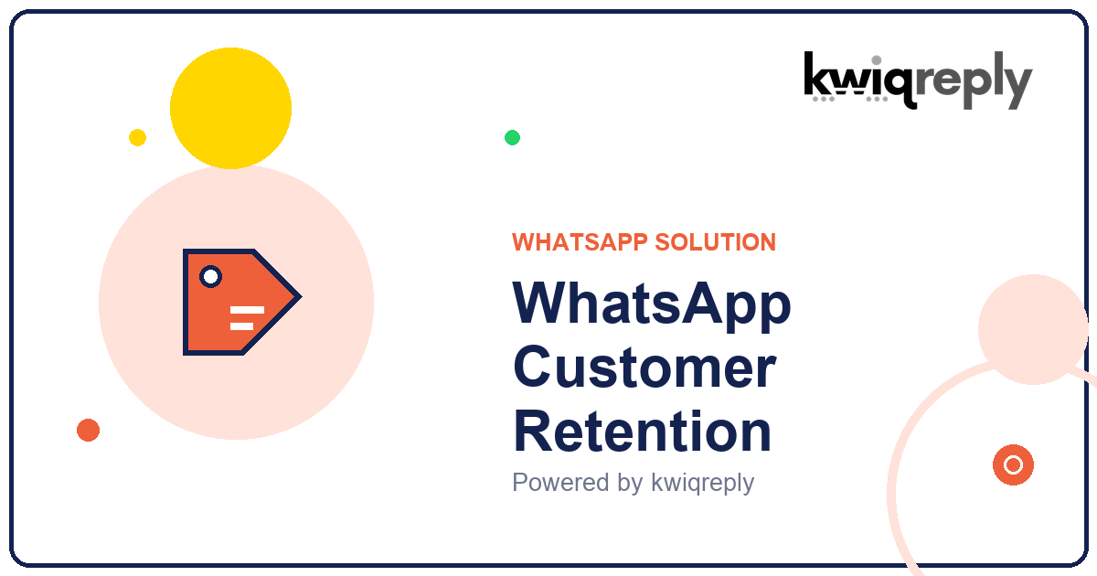 WhatsApp Customer Retention