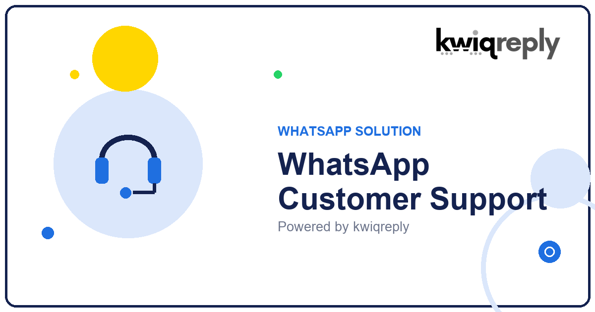 WhatsApp Customer Support