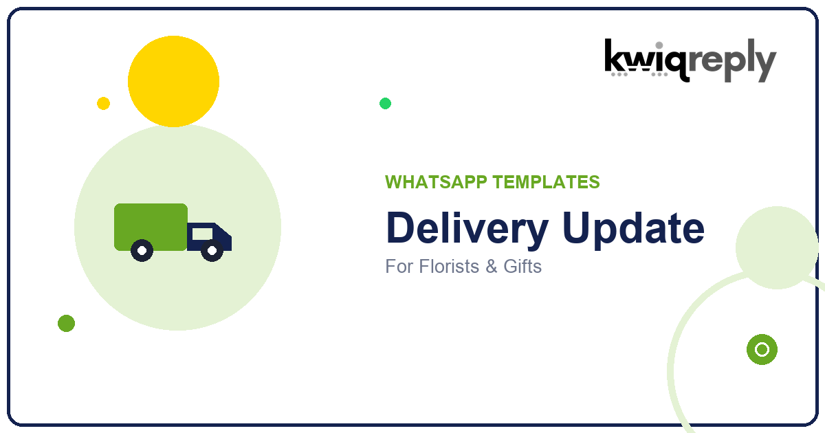 WhatsApp Delivery Update Templates for Florists & Gifts (6 Examples)