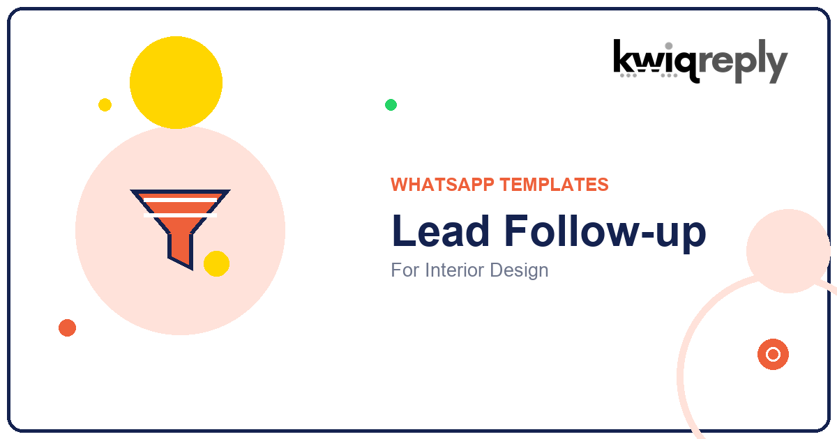 WhatsApp Lead Follow-up Templates for Interior Design (6 Examples)