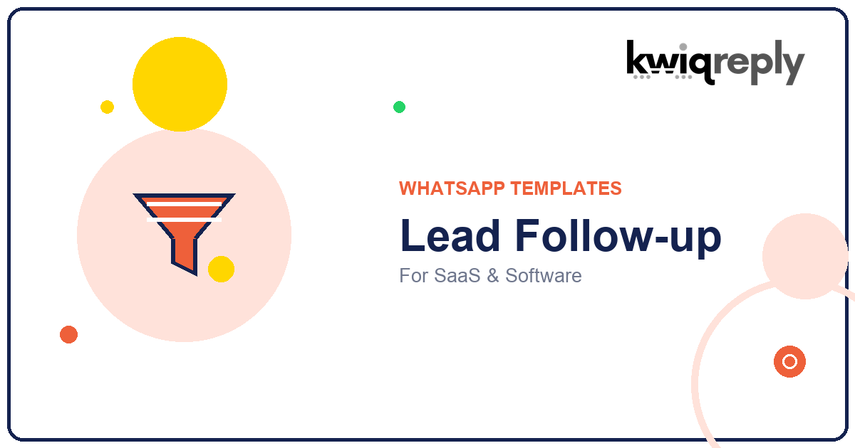 WhatsApp Lead Follow-up Templates for SaaS & Software (6 Examples)