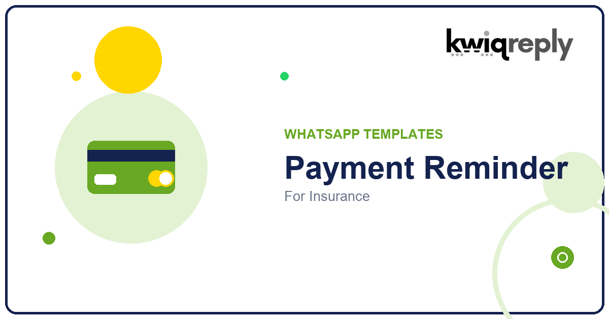 WhatsApp Payment Reminder Templates for Insurance (6 Examples)