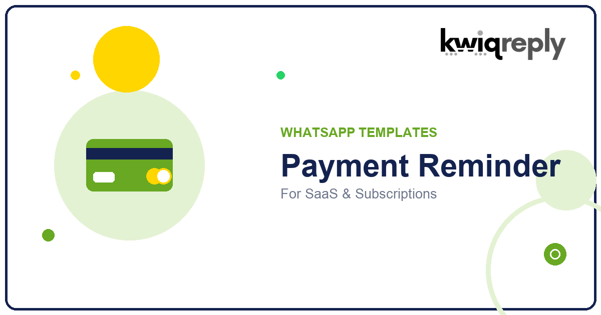 WhatsApp Payment Reminder Templates for SaaS & Subscriptions (6 Examples)