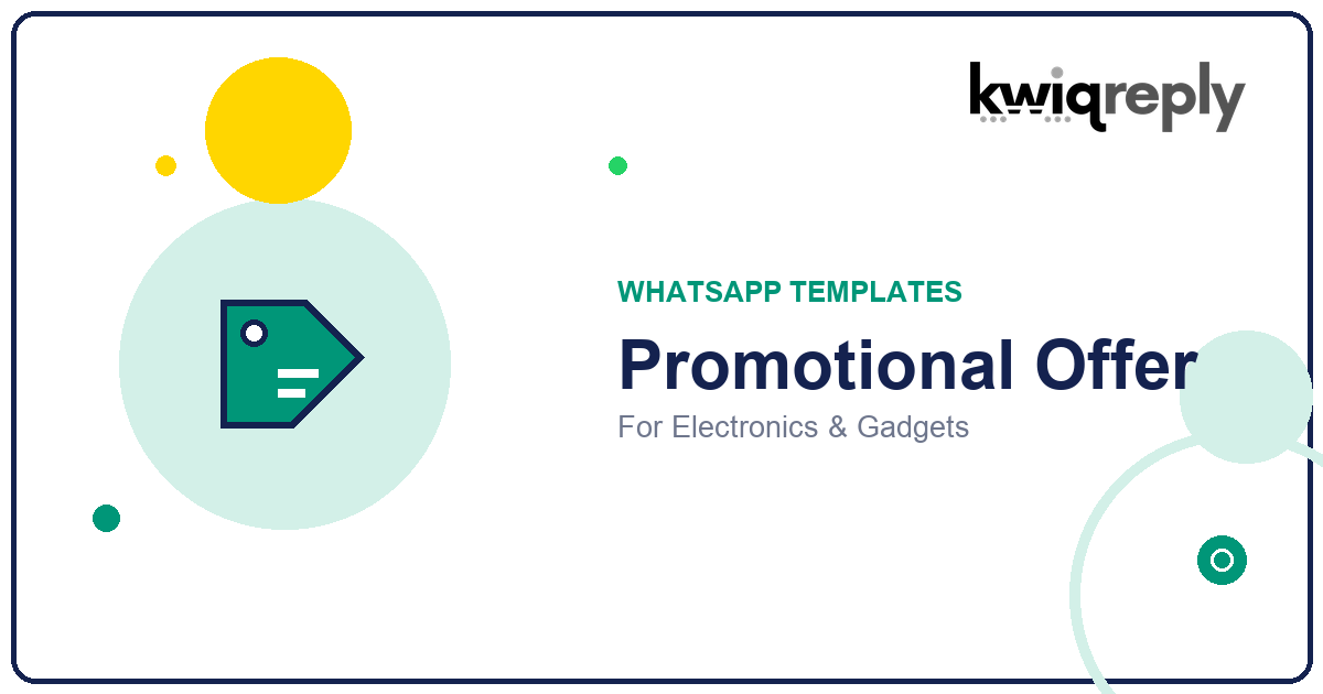 WhatsApp Promotional Offer Templates for Electronics & Gadgets (6 Examples)