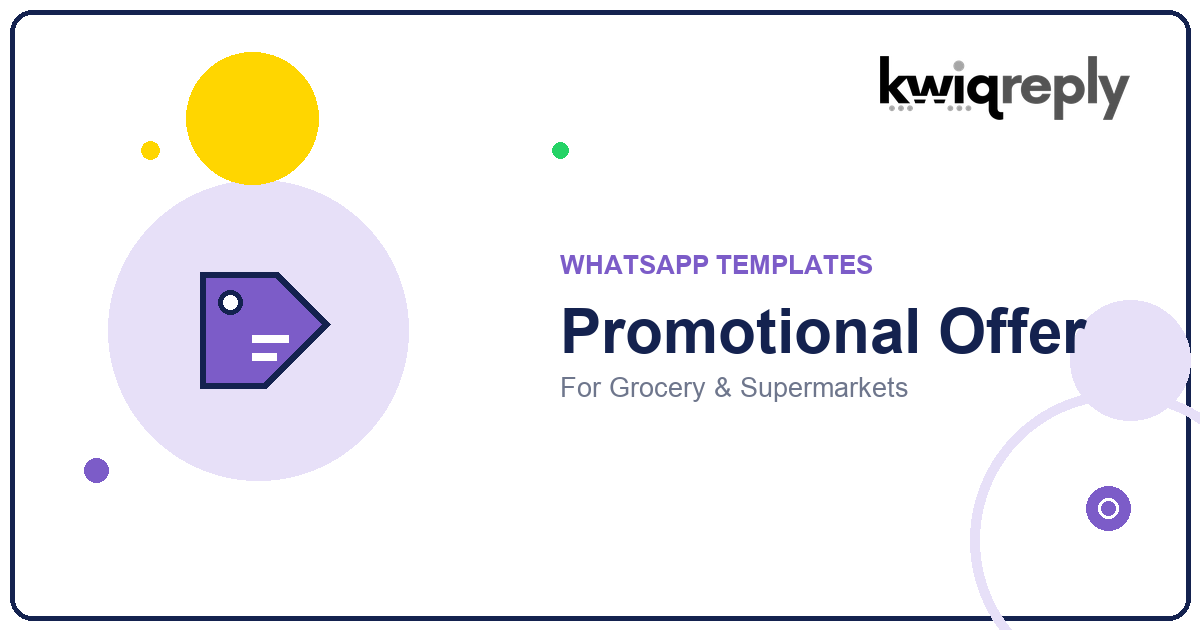 WhatsApp Promotional Offer Templates for Grocery & Supermarkets (6 Examples)