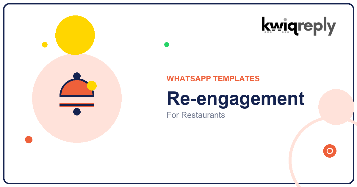 WhatsApp Re-engagement Templates for Restaurants (6 Examples)
